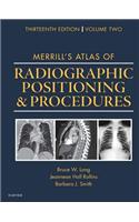 Merrill's Atlas of Radiographic Positioning and Procedures - E-Book: Merrill's Atlas of Radiographic Positioning and Procedures - E-Book