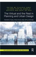The Virtual and the Real in Planning and Urban Design
