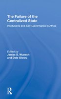Failure of the Centralized State