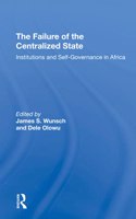 The Failure Of The Centralized State