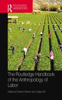 Routledge Handbook of the Anthropology of Labor