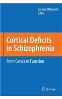 Cortical Deficits in Schizophrenia