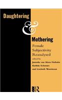 Daughtering and Mothering