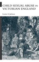 Child Sexual Abuse in Victorian England