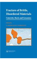 Fracture of Brittle Disordered Materials: Concrete, Rock and Ceramics