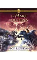 The Mark of Athena: (03 Heroes of Olympus)
