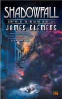 Shadowfall: Book One of the Godslayer Chronicles(1 Godslayer)