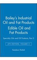 Bailey's Industrial Oil and Fat Products, Edible Oil and Fat Products