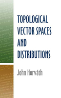 Topological Vector Spaces and Distributions: (Dover Books on Mathema 1.4tics)