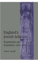England's Jewish Solution: Experiment and Expulsion, 1262-1290