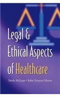 Legal and Ethical Aspects of Healthcare