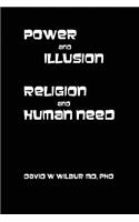 Power and Illusion
