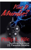 Was It Murder?