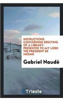 Instructions Concerning Erecting of a Library