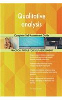 Qualitative analysis Complete Self-Assessment Guide