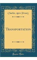 Transportation (Classic Reprint)