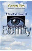 A Very Brief History of Eternity