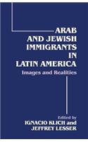 Arab and Jewish Immigrants in Latin America