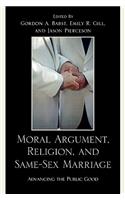 Moral Argument, Religion, and Same-Sex Marriage