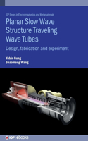 Planar Slow Wave Structure Traveling Wave Tubes