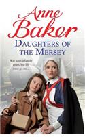 Daughters of the Mersey: War rips a family apart, but life must go on…
