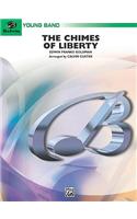CHIMES OF LIBERTY THE CONCERT BAND
