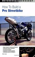 How to Build a Pro Streetbike