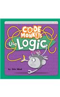 Code Monkeys Use Logic