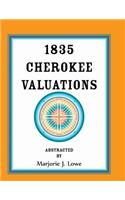 1835 Cherokee Valuations: (English)