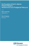 Earthquakes at North-Atlantic Passive Margins: Neotectonics and Postglacial Rebound