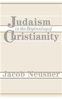 Judaism Beginning Christianity