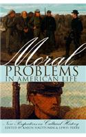 Moral Problems in American Life