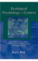 Ecological Psychology in Context
