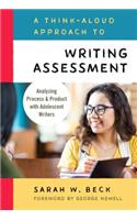 Think-Aloud Approach to Writing Assessment
