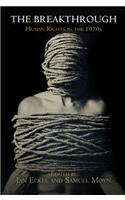 The Breakthrough: Human Rights in the 1970s