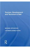 Tourism, Development and Terrorism in Bali