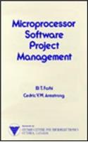 Microprocessor Software Project Management: (Vol 27 Electrical Engineering & Electronics)
