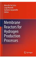 Membrane Reactors for Hydrogen Production Processes