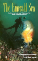 Emerald Sea: Exploring the Underwater Wilderness O