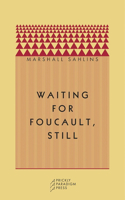 Waiting for Foucault, Still