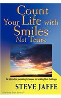 Count Your Life with Smiles, Not Tears