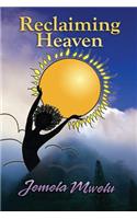 Reclaiming Heaven