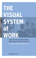 Visual System of Work