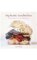 My Rustic Sandwiches