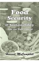 Food Security & Sustainability for the Times Ahead