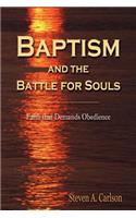 Baptism and the Battle for Souls