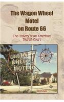 The Wagon Wheel Motel on Route 66