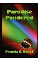 Paradise Pondered