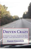 Driven Crazy