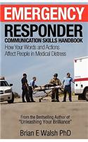 Emergency Responder Communication Skills Handbook